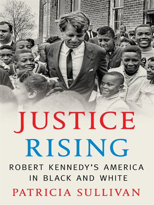 Title details for Justice Rising by Patricia Sullivan - Available